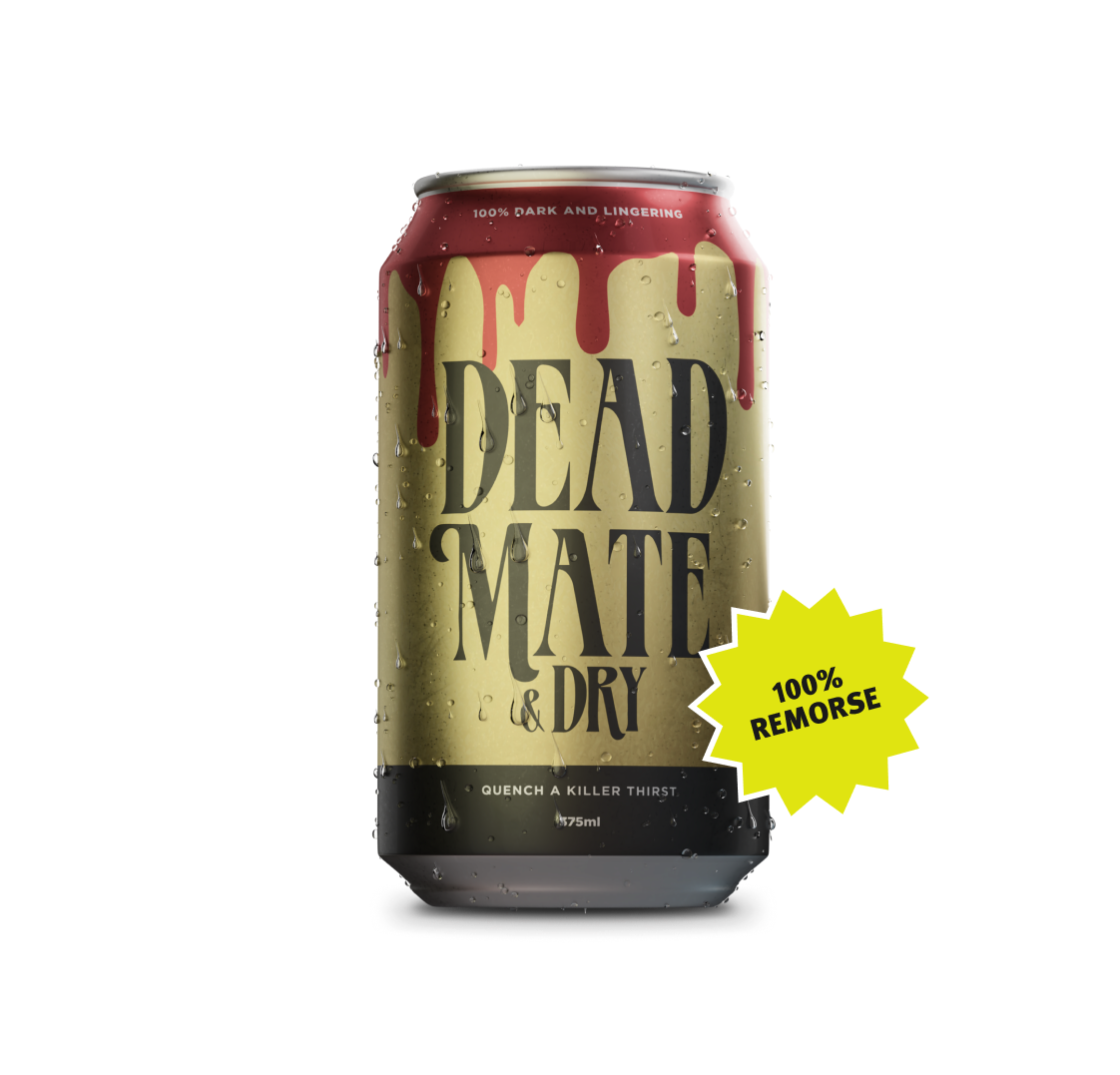 Dead Mate & Dry Can